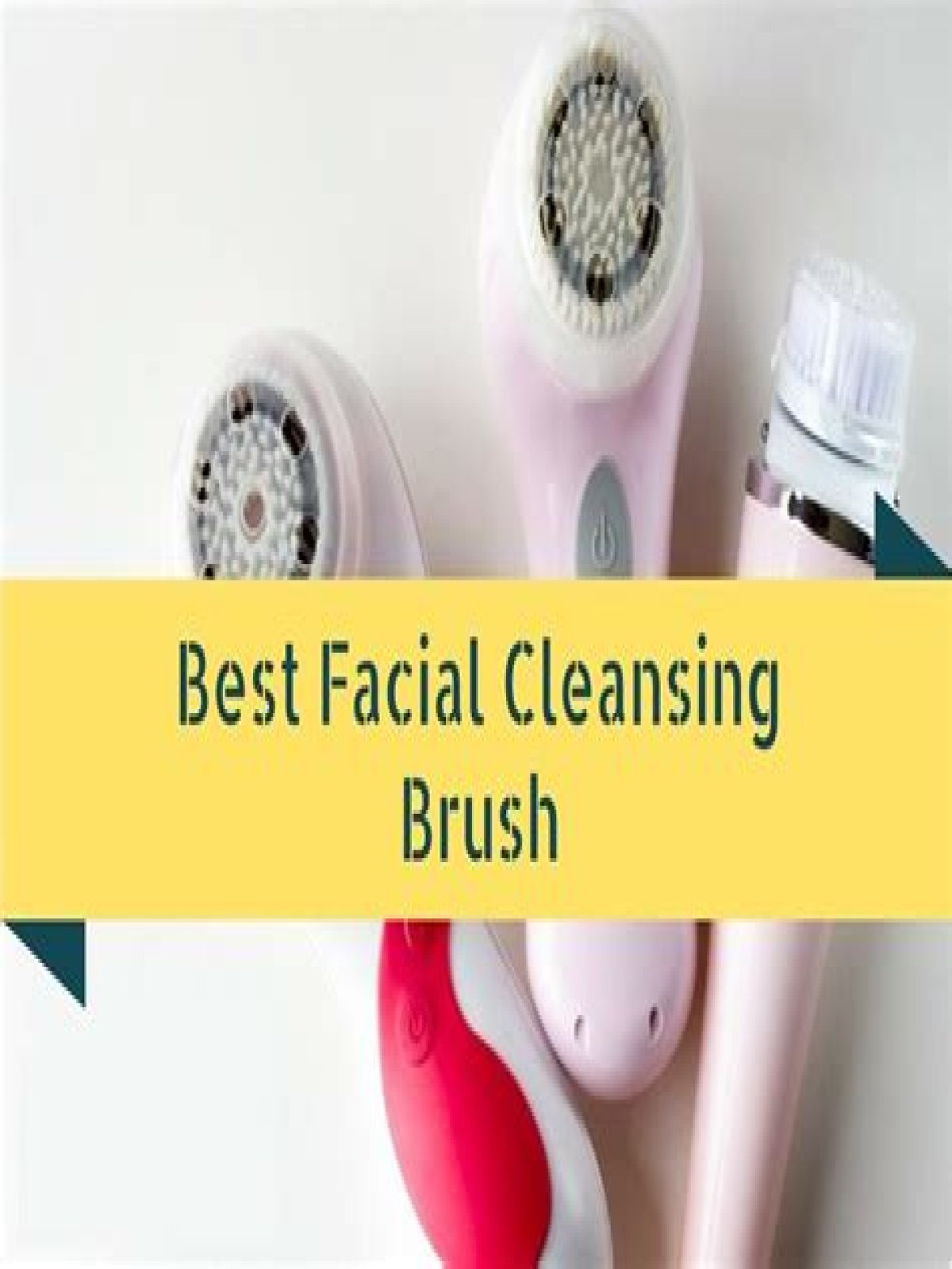 Discover The Magic Of Good Face Cleansing Brushes