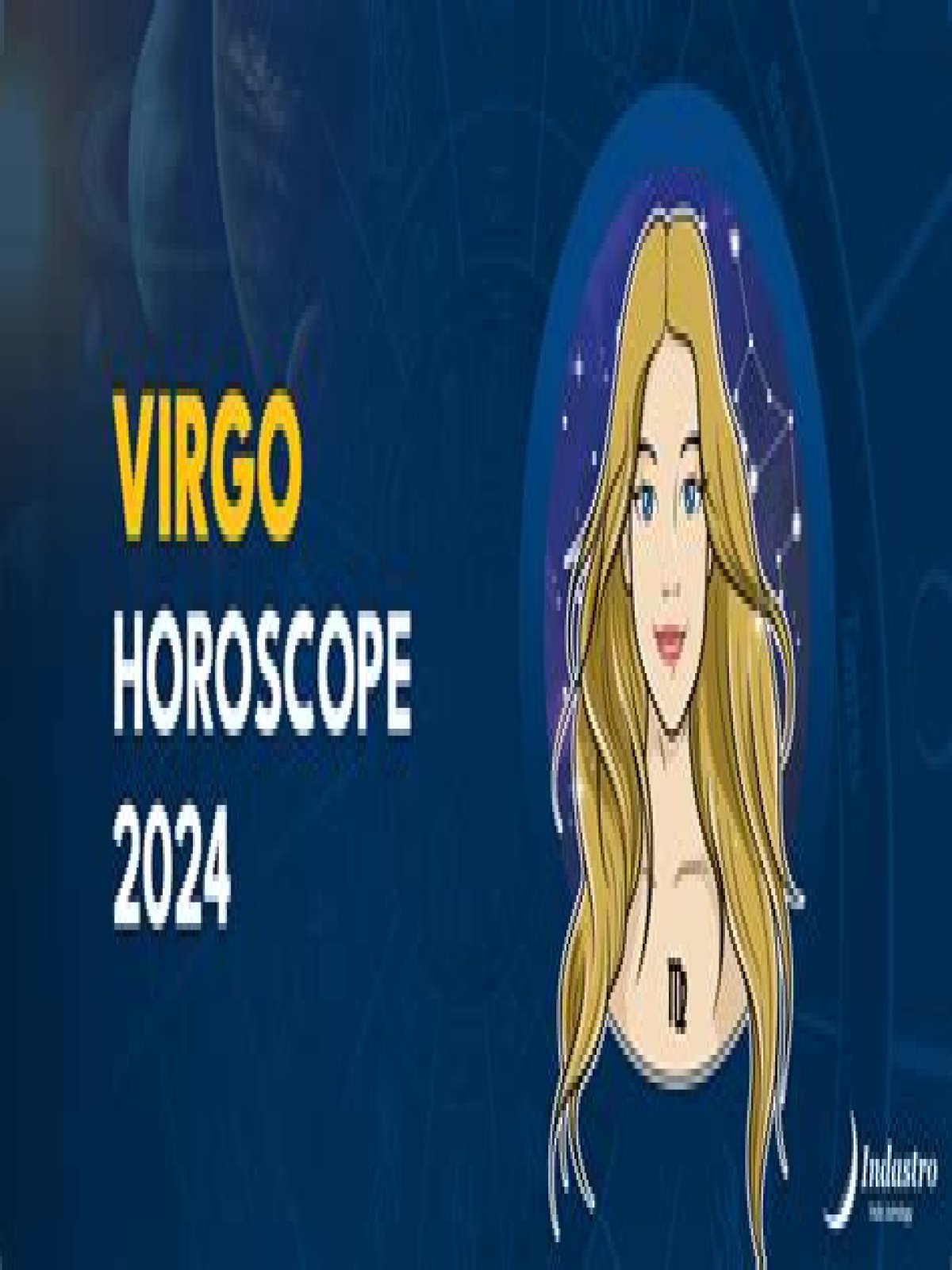 Unlocking The Stars: A Comprehensive Horoscope For 2024 Virgo