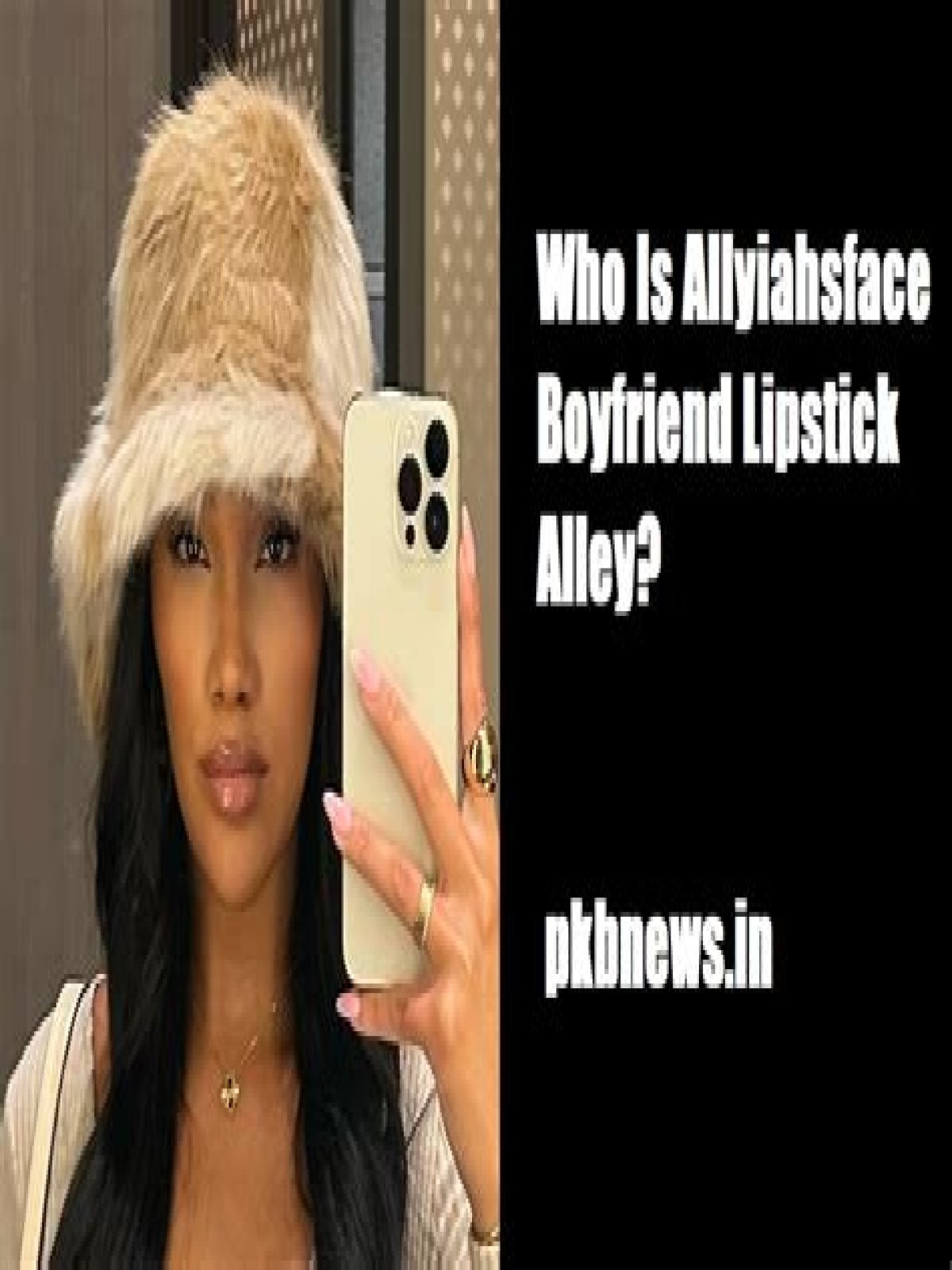 Who Is Allyiah's Face Boyfriend? Discovering The Relationship Of The Rising Star